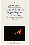 "... dann habe ich zugeschlagen": Gewalt gegen Frauen – Auswege aus einem fatalen Kreislauf