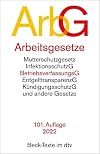 Arbeitsgesetze: mit den wichtigsten Bestimmungen zum Arbeitsverhältnis, Kündigungsrecht, Arbeitsschutzrecht, Berufsbildungsrecht, Tarifrecht, ... und Verfahrensrecht (Beck-Texte im dtv)