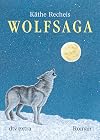 The Wolf Saga