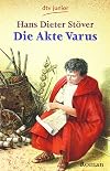 Die Akte Varus: Roman
