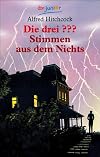 Die drei ???. Stimmen aus dem Nichts. (drei Fragezeichen).