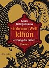 Geheime Welt Idhún 3 Der Krieg der Götter II: Roman