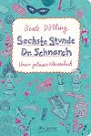 Sechste Stunde Dr. Schnarch
