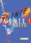 Puente Nuevo 1. Unidades 1 - 12. (Lernmaterialien)
