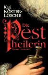Die Pestheilerin