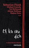 P. S. Ich töte dich: 13 Zehn-Minuten-Thriller