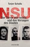 NSU: Der Terror von rechts und das Versagen des Staates