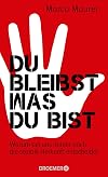 Du bleibst, was du bist: Warum bei uns immer noch die soziale Herkunft entscheidet