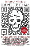 Identität 1142: 23 Quarantäne-Kurzkrimis