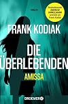 Amissa - Die Überlebenden: Kantzius 3