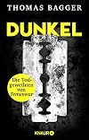 DUNKEL - Die Todgeweihten von Temeswar: Thriller | Ein skandinavischer Thriller der Extraklasse! »Düster, rasant und brutal.« FR Online (Ein Fall für die Task Force 14 3) (German Edition)