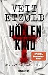 Höllenkind: Thriller (Die Clara-Vidalis-Reihe, Band 8)