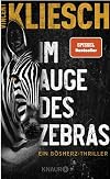 Im Auge des Zebras: Ein Bösherz-Thriller. Vom Autor des Bestsellers »Auris« | »Eine düster-faszinierende Geschichte!« Sebastian Fitzek (Olivia Holzmann ermittelt 1) (German Edition)