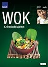 WOK. Chinesisch kochen