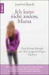 Ich kann nicht anders, Mama: Eine Mutter kämpft um ihre magersüchtigen Töchter