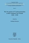 The reception of continental ideas in the common law world, 1820-1920