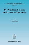 Der Niessbrauch in usus modernus und Naturrecht