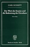 Der Wert des Staates und die Bedeutung des Einzelnen
