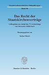 Das Recht der Staatskirchenverträge Colloquium aus Anlass des 75. Geburtstags von Alexander Hollerbach