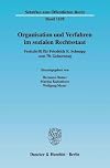 Organisation und Verfahren im sozialen Rechtsstaat Festschrift für Friedrich E. Schnapp zum 70. Geburtstag
