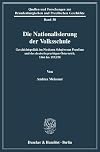 Die Nationalisierung der Volksschule Geschichtspolitik im Niederen Schulwesen Preussens und des deutschsprachigen Österreich, 1866 bis 1933/38