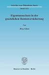 Eigentumsschutz in der gesetzlichen Rentenversicherung