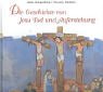 Die Geschichte von Jesu Tod und Auferstehung