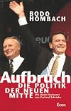 Aufbruch : die Politik der Neuen Mitte