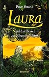 Laura und das Orakel der Silbernen Sphinx
