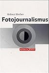 Fotojournalismus.