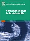 Ultraschalldiagnostik in der Geburtshilfe