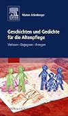 Geschichten und Gedichte für die Altenpflege