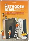 Die Methodenbibel Band 3: Altes Testament: Von Richter bis Jona