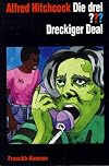 Die drei Fragezeichen und . . ., Dreckiger Deal