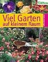 Viel Garten auf kleinem Raum