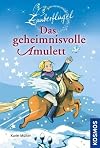 Zauberflügel 02. Das geheimnisvolle Amulett