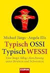Typisch Ossi -Typisch Wessi