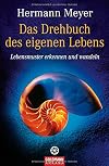 Das Drehbuch des eigenen Lebens