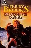 Das Mädchen von Shannara.