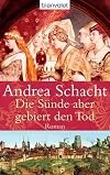 Die Sünde aber gebiert den Tod: Roman