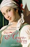 Der Hexenturm: Historischer Roman - Die Hexentrilogie 2 (German Edition)