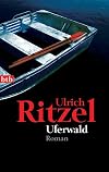 Uferwald: Kriminalroman