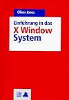 Einf&uuml;hrung in das X- WINDOW System
