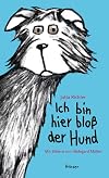 Ich bin hier bloß der Hund