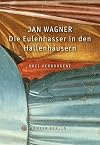 Die Eulenhasser in den Hallenh&auml;usern drei Verborgene ; Gedichte