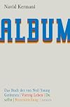 Album Das Buch der von Neil Young get&ouml;teten. Vierzig Leben. Du sollst. Kurzmitteilung