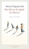 Die kleine Ewigkeit der Kunst: Tagebuch ohne Datum