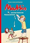 Mattis und das klebende Klassenzimmer
