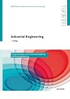 Industrial Engineering : Standardmethoden zur Produktivitätssteigerung und Prozessoptimierung