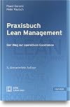 Praxisbuch Lean Management : Der Weg zur operativen Excellence